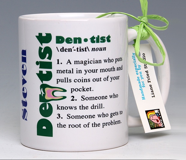 Dentist Mug<BR><span class=bluebold>(Personalize)
