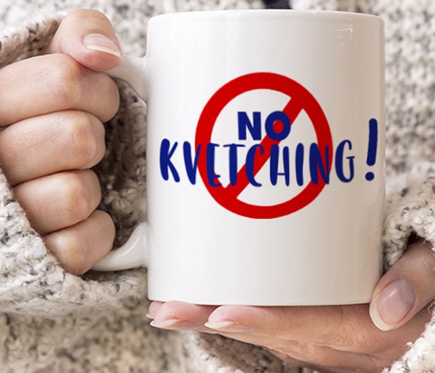 No Kvetching Mug <span class=bluebold>(Personalize)
