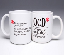 OCD Mug/Don't THINK...